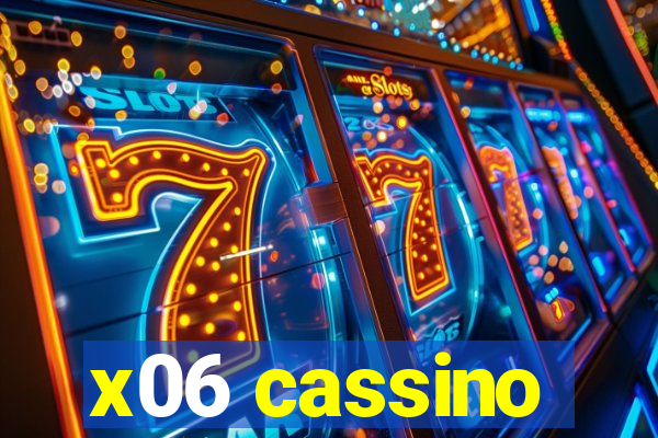 x06 cassino